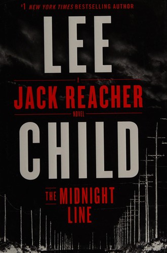Lee Child, Lee Child: The Midnight Line (Hardcover, 2017, Delacorte Press)