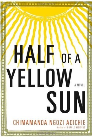 Chimamanda Ngozi Adichie: Half of a Yellow Sun (Hardcover, 2006, Alfred A. Knopf)
