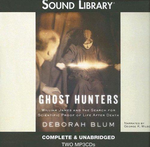 Deborah Blum: Ghost Hunters (AudiobookFormat, 2006, Sound Library)