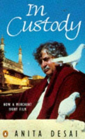 Anita Desai: In Custody (1994, Penguin Books Ltd)