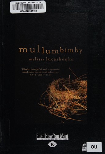 Melissa Lucashenko: Mullumbimby (2013, ReadHowYouWant)