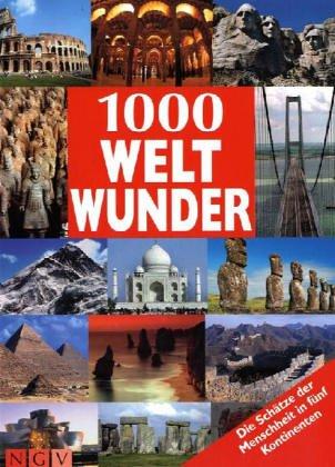 1000 Weltwunder. (Paperback, German language, Naumann & Göbel)