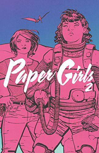 Brian K. Vaughan, Cliff Chiang: Paper Girls, Volume 2 (Hardcover, 2016, Turtleback Books)