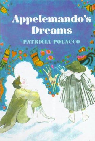 Patricia Polacco: Appelemando's Dream (Hardcover, 1999, Tandem Library)