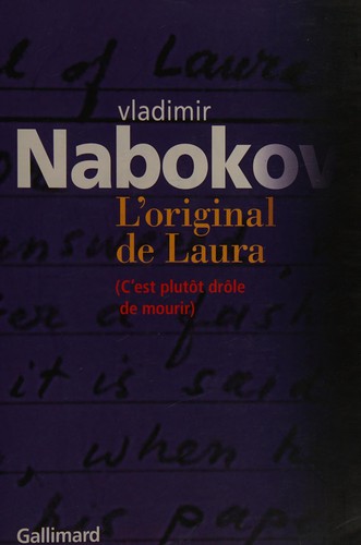 Vladimir Nabokov: L'original de Laura (French language, 2010, Gallimard)