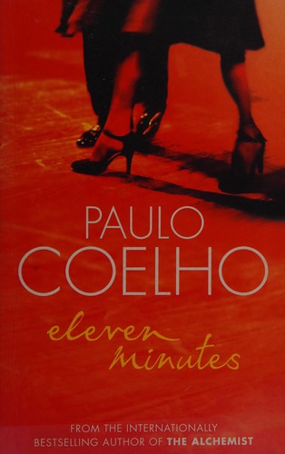 Paulo Coelho: Eleven minutes (Hardcover, 2004, HarperCollins Publishers)