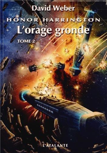 David Weber: L'orage gronde (French language)