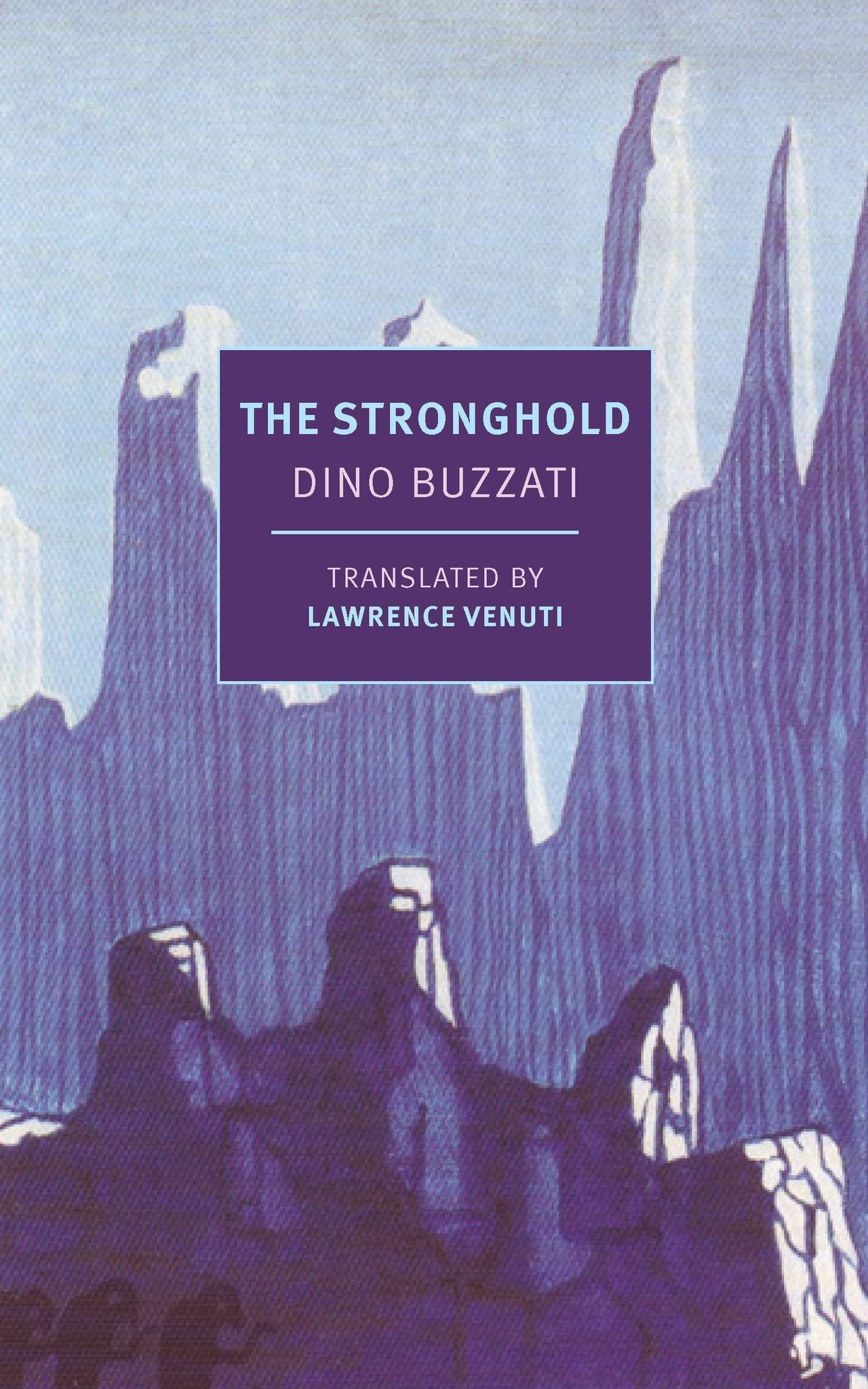 Lawrence Venuti, Dino Buzzati: The Stronghold (2023, New York Review of Books, Incorporated, The)