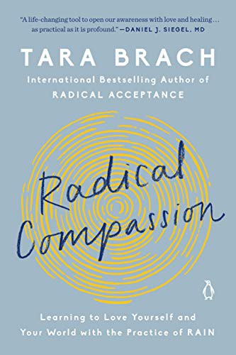 Tara Brach: Radical Compassion (Paperback, 2020, Penguin Life)