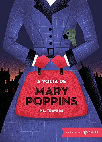 _: A Volta de Mary Poppins (Hardcover, Portuguese language, 2018, Zahar)