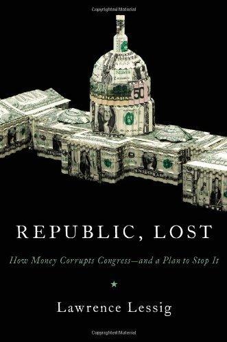 Lawrence Lessig: Republic, Lost (2011)
