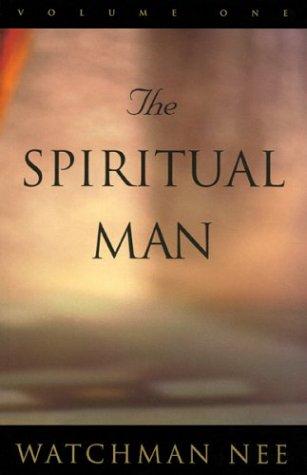 Watchman Nee: The Spiritual Man (Paperback, 1998, Living Stream Ministry)