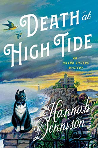 Hannah Dennison: Death at High Tide (Hardcover, 2020, Minotaur Books)