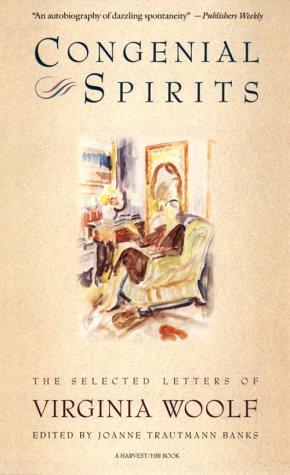 Virginia Woolf: Congenial Spirits (1991, Harvest Books)