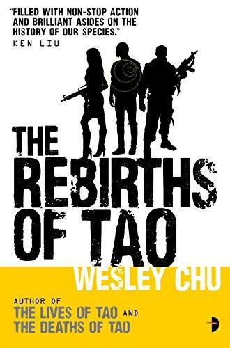 Wesley Chu: The Rebirths of Tao (2015)
