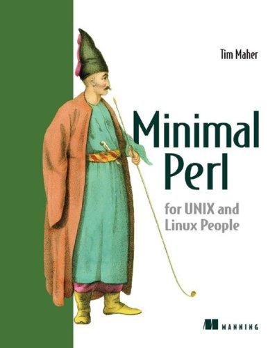 Tim Maher: Minimal Perl (Paperback, 2006, Manning Publications)