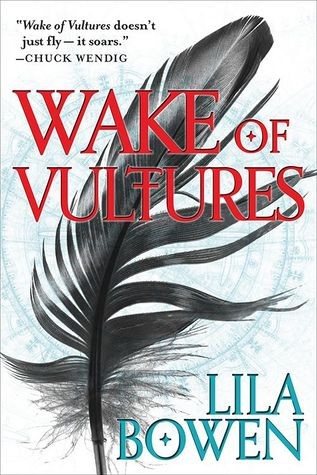 Lila Bowen: Wake of Vultures (2015, Orbit)