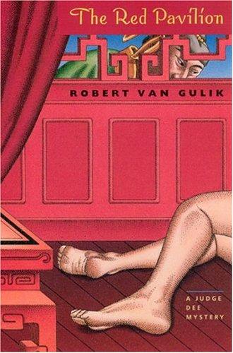 Robert van Gulik: The Red Pavilion (1994, University of Chicago Press)