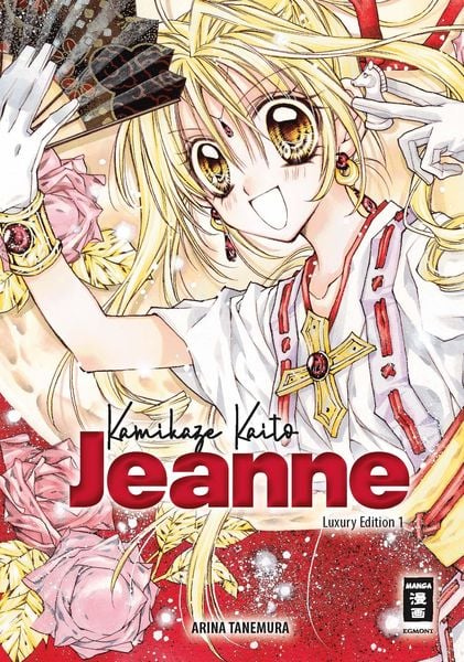 Arina Tanemura, Rie Kasai: Kamikaze Kaito Jeanne - Luxury Edition 01 (Hardcover, Deutsch language, 2020, Egmont Manga)