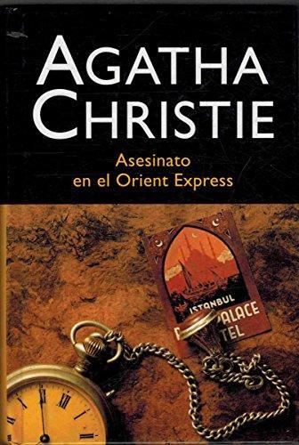 Agatha Christie: Asesinato en el Orient Express (Spanish language, 2003, Editorial Molino)