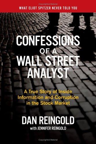 Dan Reingold: Confessions of a Wall Street analyst (2006, Collins)