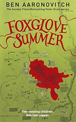 Ben Aaronovitch: Foxglove Summer (2014, Gollancz)