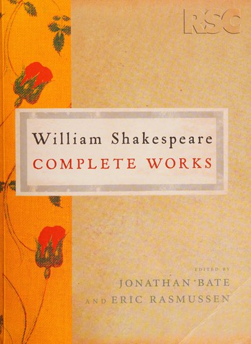 Jonathan Bate, Eric Rasmussen: Complete Works (Paperback, 2015, Macmillan)
