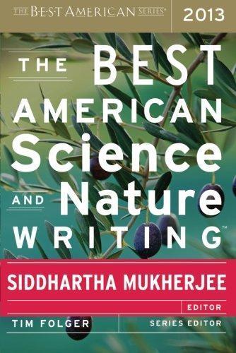 Tim Folger, Mary Roach: The Best American Science and Nature Writing 2013 (2013)