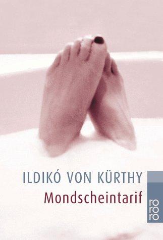 Ildikó von Kürthy: Mondscheintarif (German language, 1999, Rowohlt Taschenbuch)