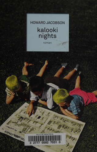 Howard Jacobson: Kalooki nights (French language, 2012, Calmann-Lévy)
