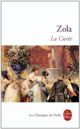 Émile Zola: Les Rougon-Macquart, tome 2 : La Curée (French language)
