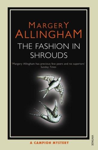 Margery Allingham: The Fashion in Shrouds (Paperback, 2007, Vintage Books)