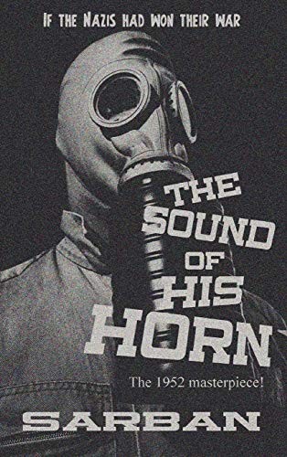 Sarban: The Sound of His Horn (Hardcover, 2018, Black Curtain Press)