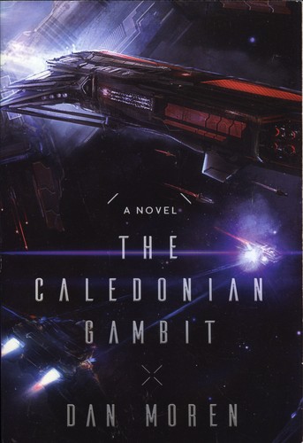 Dan Moren: The Caledonian Gambit (2017, Talos Press/Skyhorse Publishing)