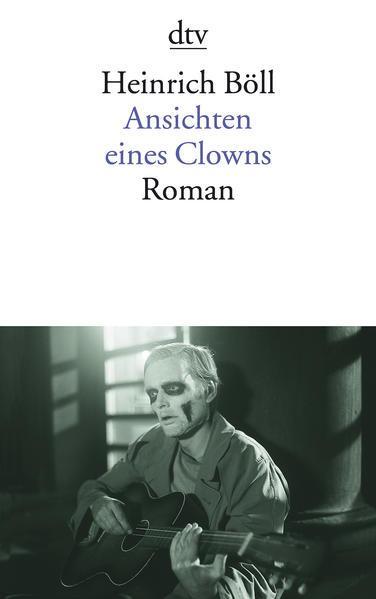 Heinrich Böll: Ansichten eines Clowns (German language, 1967, dtv Verlagsgesellschaft)