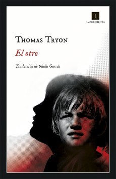Thomas Tryon: El otro (Spanish language, 2019, Impedimenta)
