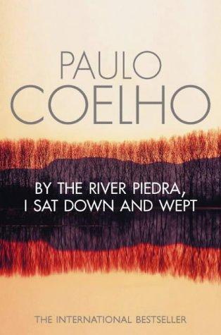 Paulo Coelho: By the River Piedra I Sat Down and Wept (1999)