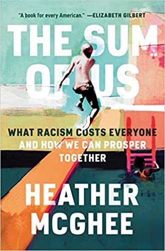 Heather McGhee: Sum of Us (2021, Random House Publishing Group)