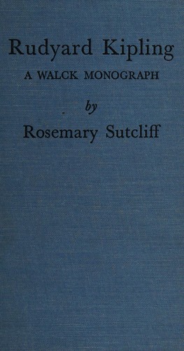 Rosemary Sutcliff: Rudyard Kipling (1961, H.Z. Walck)