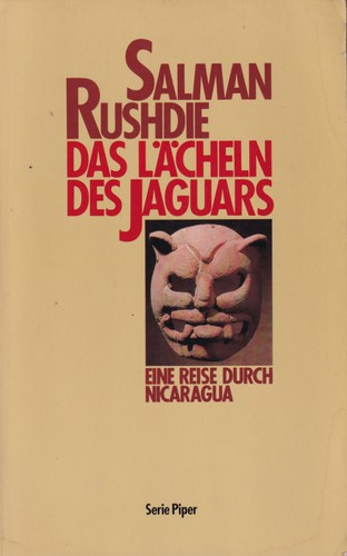 Salman Rushdie: Das Lächeln des Jaguars (German language, 1987, Piper München Zürich)