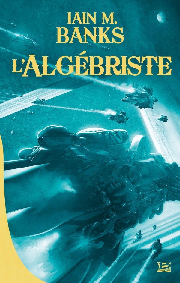 Iain M. Banks: L'algébriste (French language, 2018)