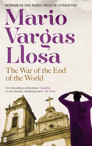 Mario Vargas Llosa: The War of the End of the World (Paperback, 2012, Faber and Faber)