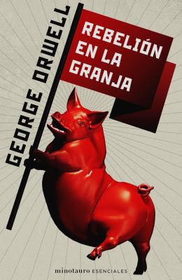 George Orwell: Rebelión en la granja (Paperback, Spanish language, 2021, Minotauro)