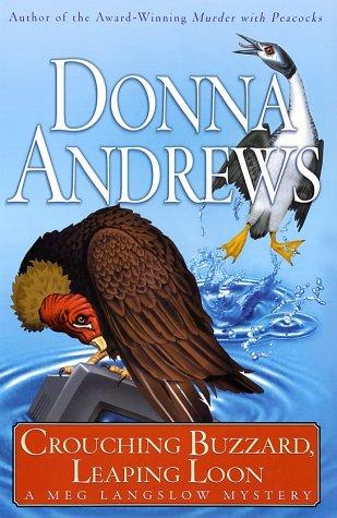 Donna Andrews: Crouching buzzard, leaping loon (2003, Thomas Dunne Books)