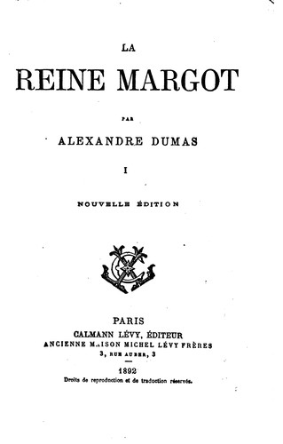 E. L. James, Auguste Maquet: La reine Margot (1892, Calmann-Lévy)