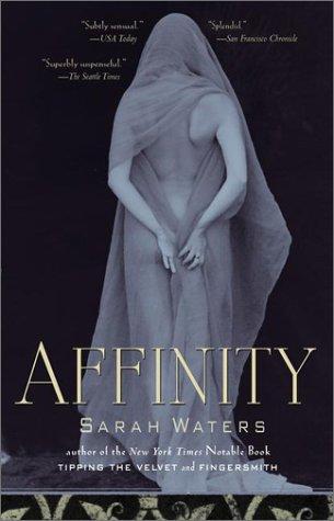 Sarah Waters: Affinity (Paperback, 2002, Riverhead Trade)