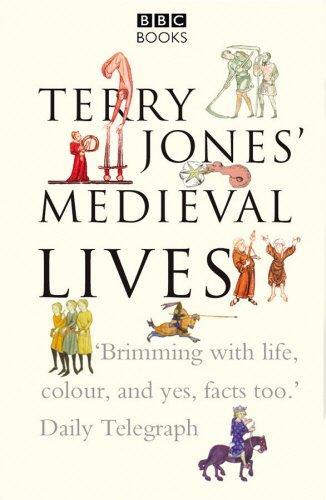 Terry Jones, Alan Ereira: Terry Jones' Medieval Lives (2005)