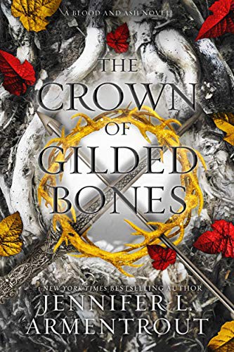 Jennifer L. Armentrout: The Crown of Gilded Bones (Paperback, 2021, Blue Box Press)