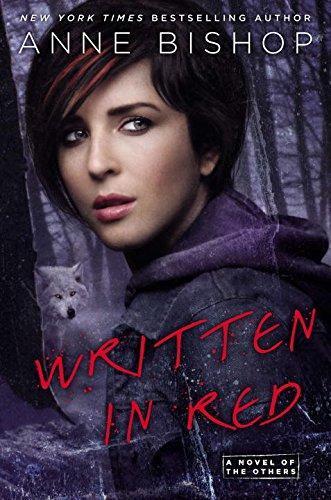 Anne Bishop: Written in Red (The Others, #1) (Hardcover, 2013, Roc)