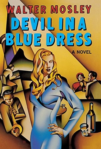 Walter Mosley: Devil in a blue dress (1991, Serpent's Tail)